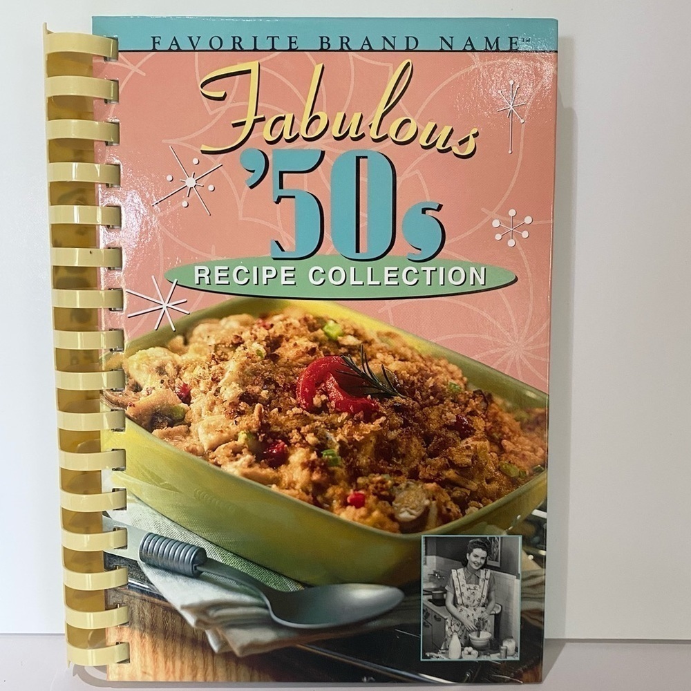 Fabulous 50s Recipe Collection Favorite Brand Name Vintage Recipes